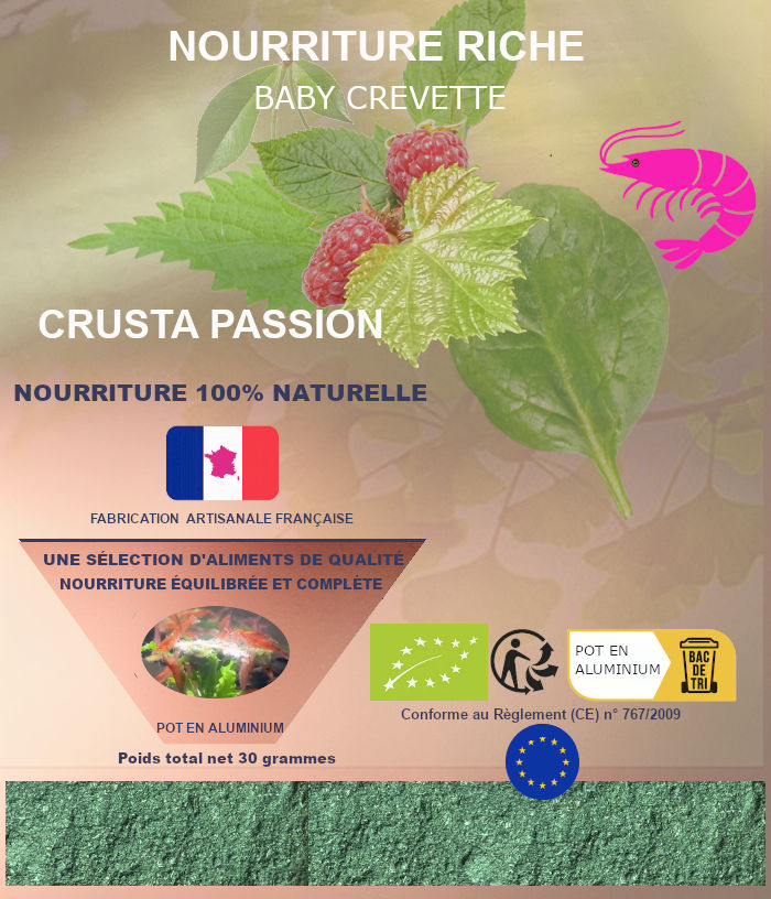 NOURRITURE - RICHE - spéciale baby crevette - 100% naturelle et bio - aliment complet